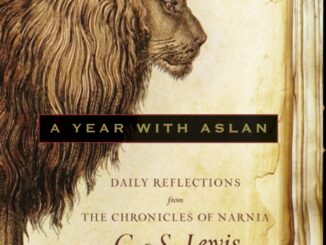A Year with Aslan